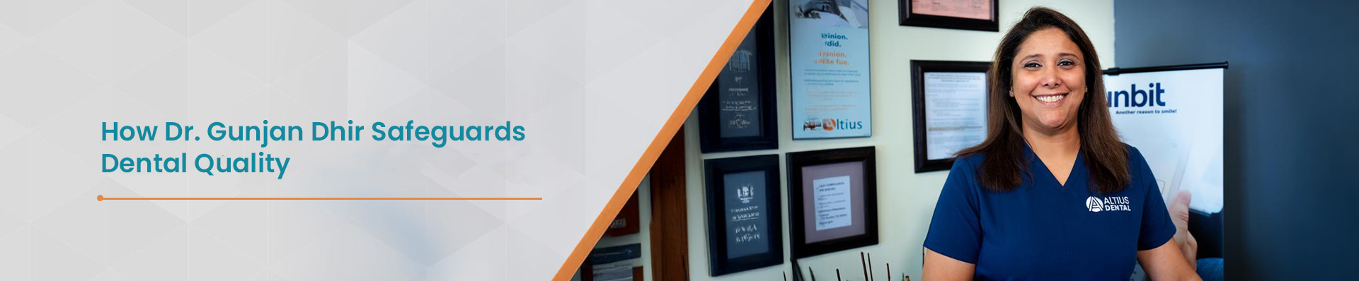 Dr. Gunjan Dhir, prosthodontist and Chief Dental Officer of Altius Dental